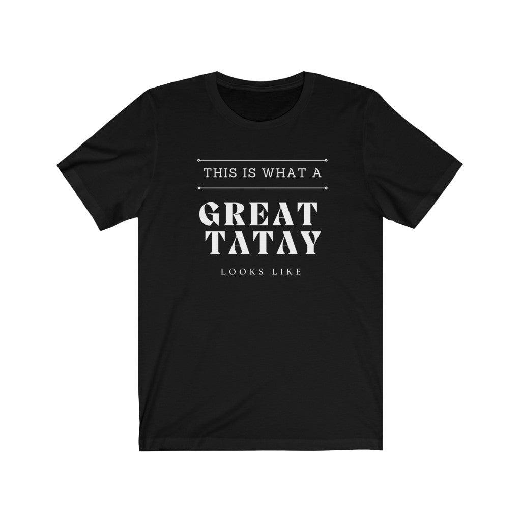 Funny Filipino Fathers Day Shirt | This is what a great Tatay Looks Like Shirt | Unique Gifting for Fathers Day, Birthday, Special Occasion