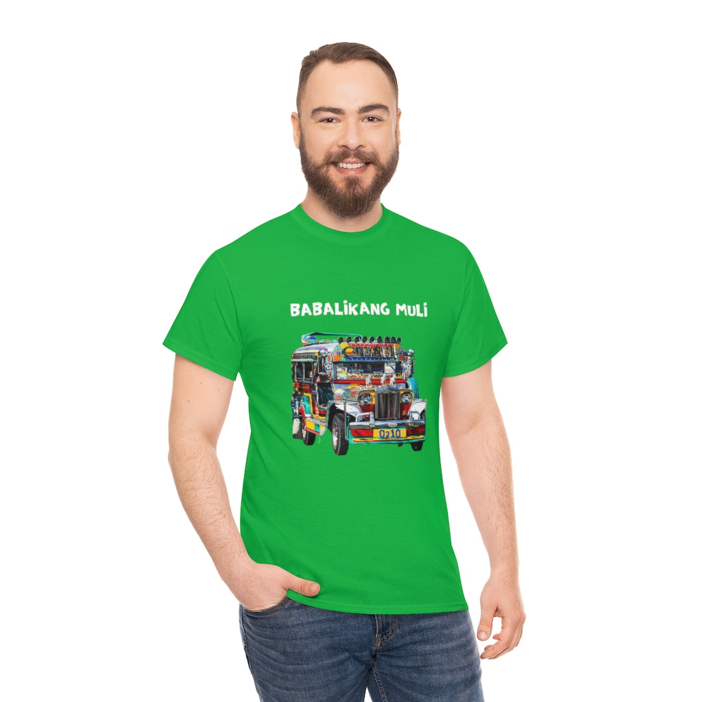Philippines Babalikang Muli Jeepney Unisex Heavy Cotton Shirt