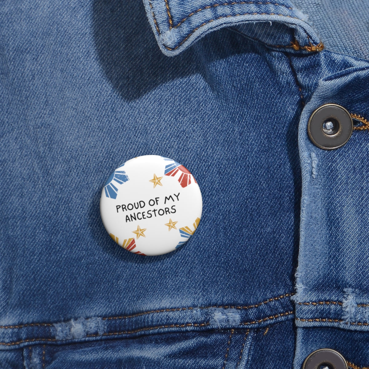 Philippines Filipino Proud of My Ancestors Custom Pin Buttons