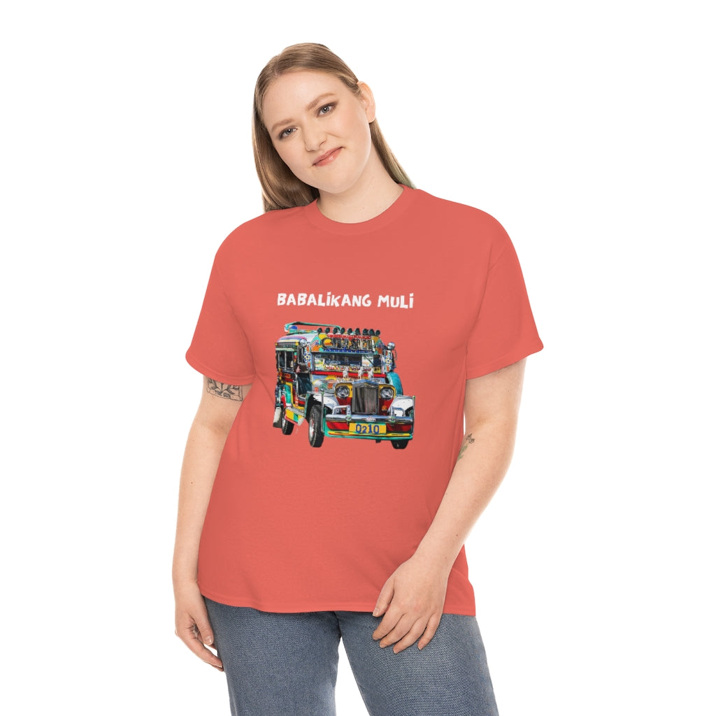 Philippines Babalikang Muli Jeepney Unisex Heavy Cotton Shirt