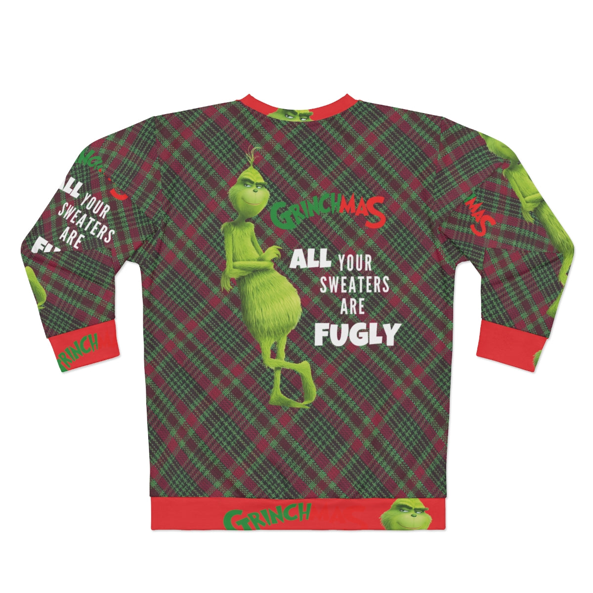 Funny Ugly Sweater | Grinch Mas Sweater | Funny Christmas Sweatshirt | All your sweaters are Fugly|