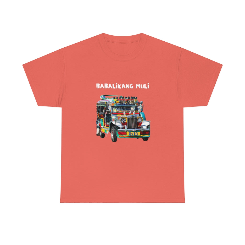 Philippines Babalikang Muli Jeepney Unisex Heavy Cotton Shirt