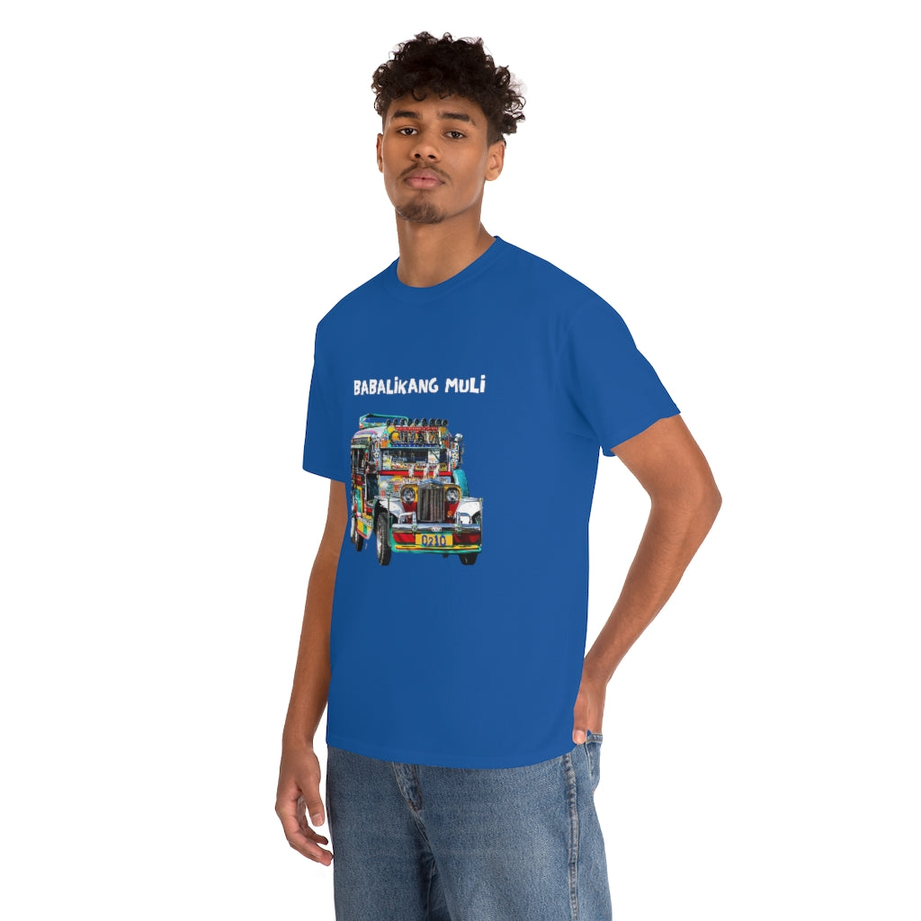 Philippines Babalikang Muli Jeepney Unisex Heavy Cotton Shirt