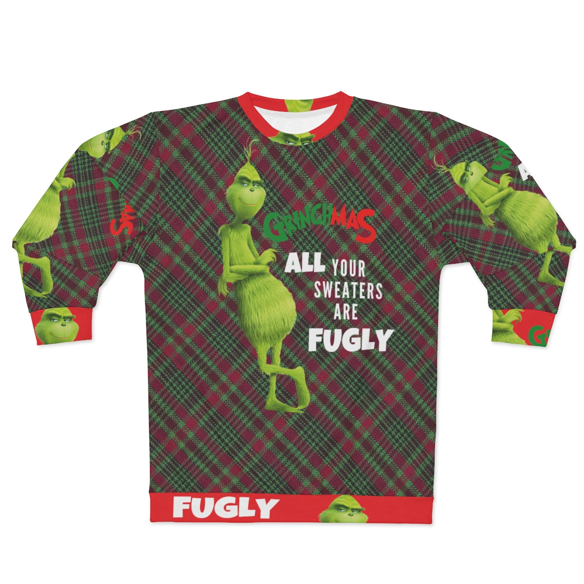 Funny Ugly Sweater | Grinch Mas Sweater | Funny Christmas Sweatshirt | All your sweaters are Fugly|