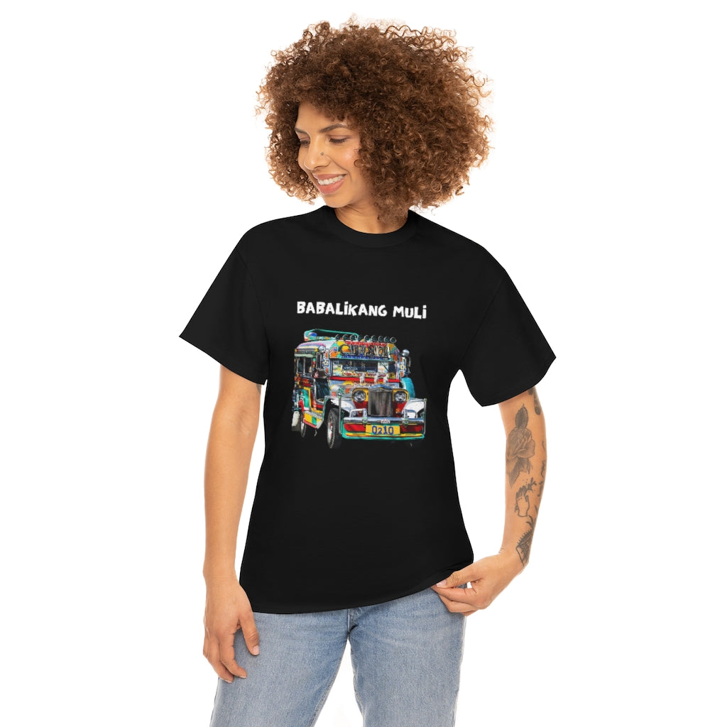 Philippines Babalikang Muli Jeepney Unisex Heavy Cotton Shirt