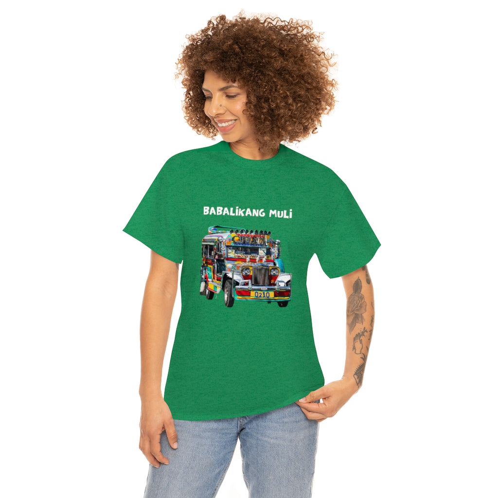 Philippines Babalikang Muli Jeepney Unisex Heavy Cotton Shirt