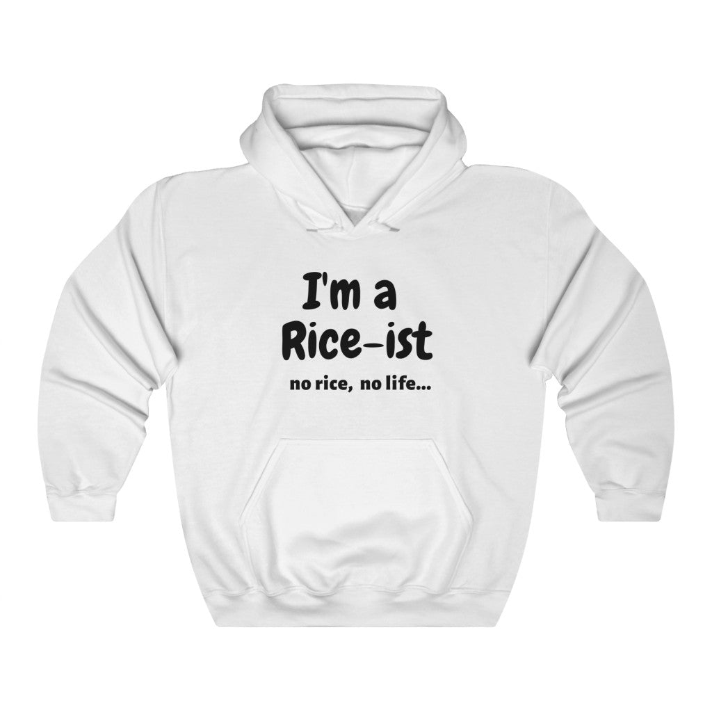 I'm a Rice-ist Hoodie, Funny Hoodie, No Rice No Life Hoodie Philppine fashion, Pinoy fashion, Filipino Hoodies, Funny Asian Hoodies