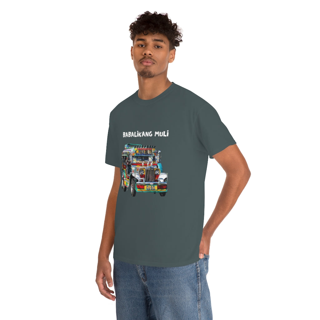 Philippines Babalikang Muli Jeepney Unisex Heavy Cotton Shirt
