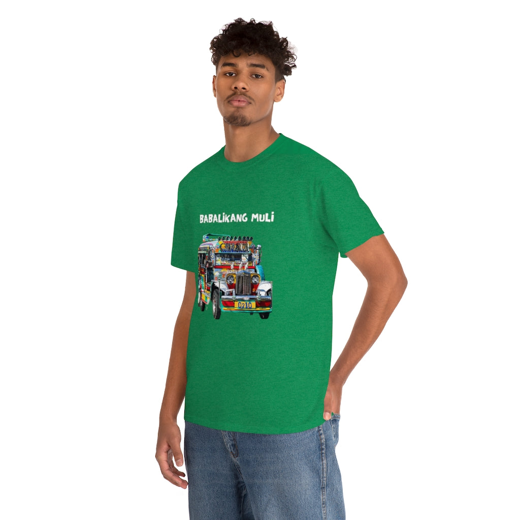 Philippines Babalikang Muli Jeepney Unisex Heavy Cotton Shirt