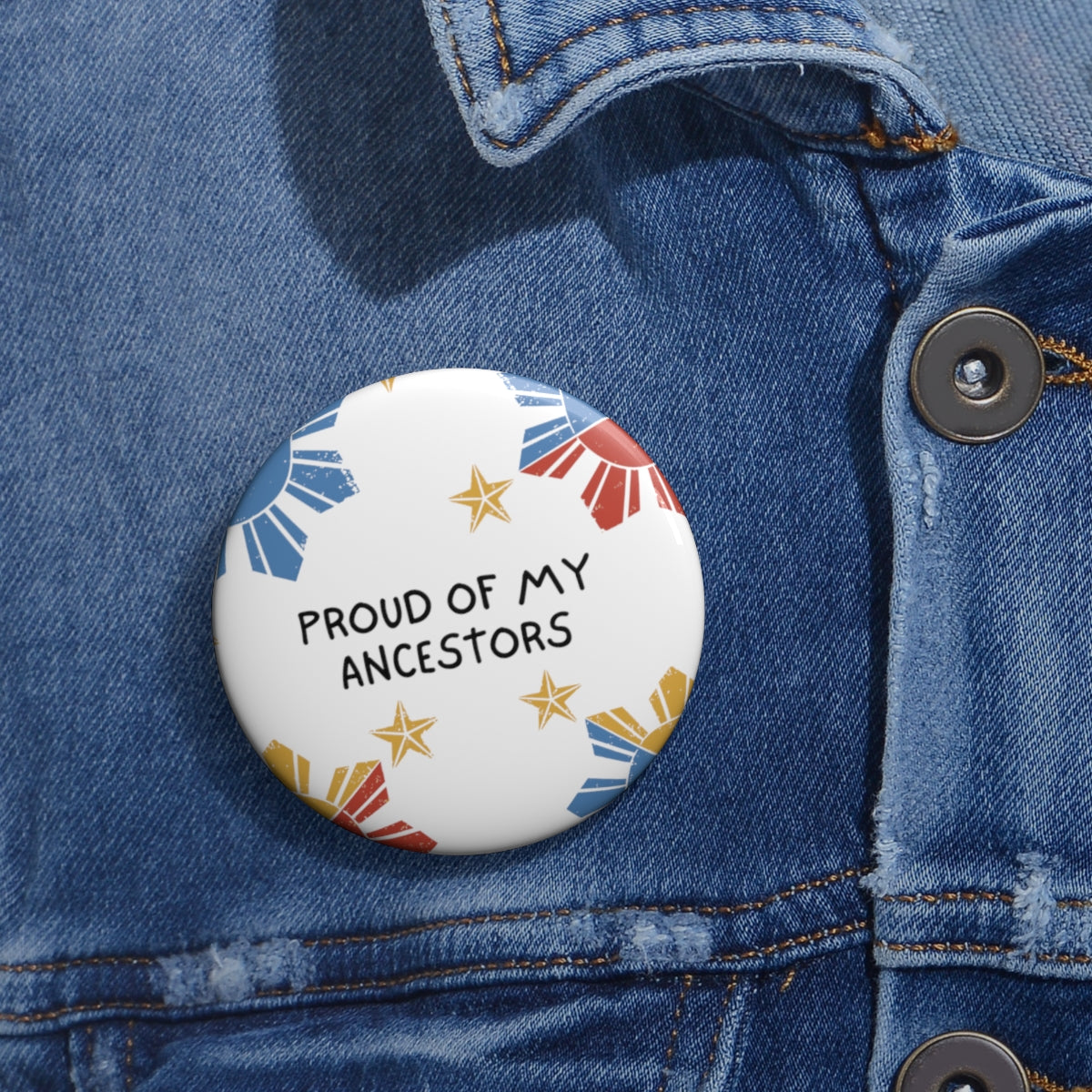 Philippines Filipino Proud of My Ancestors Custom Pin Buttons