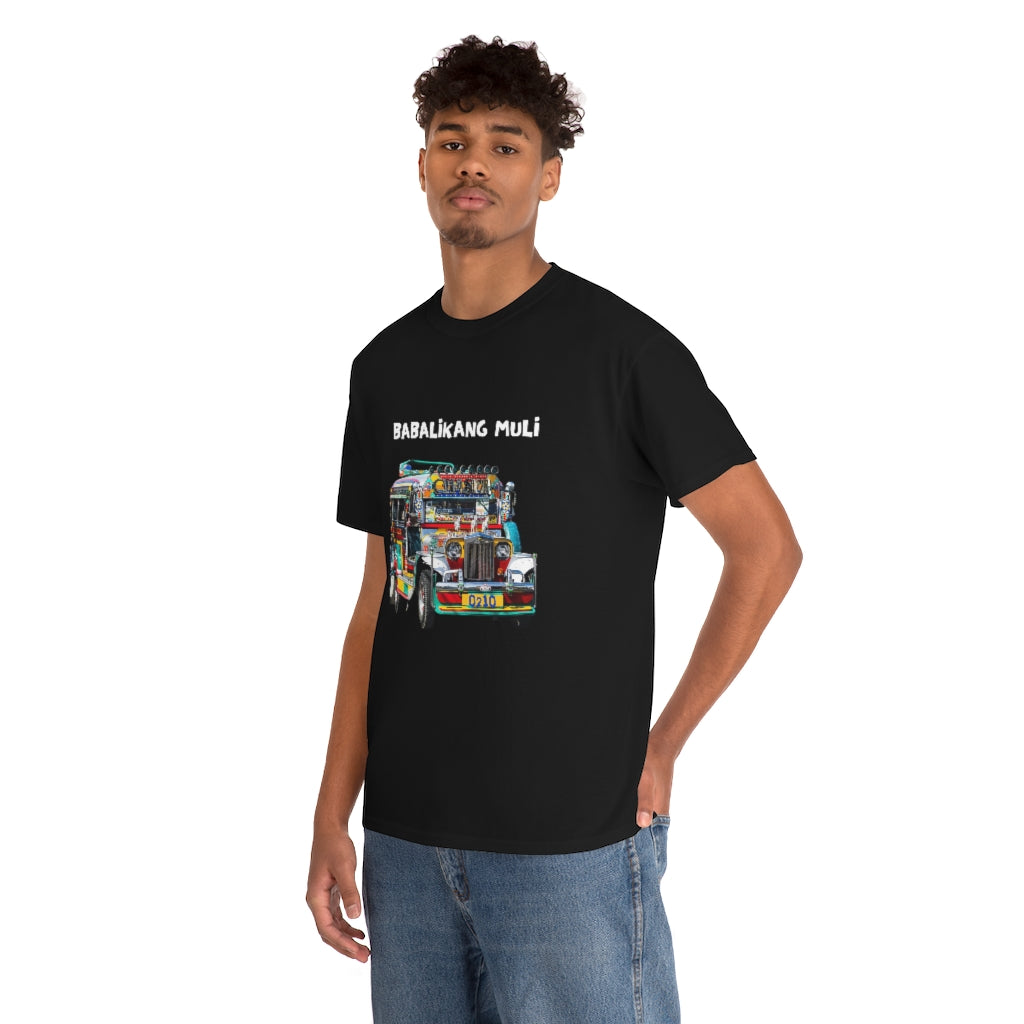 Philippines Babalikang Muli Jeepney Unisex Heavy Cotton Shirt