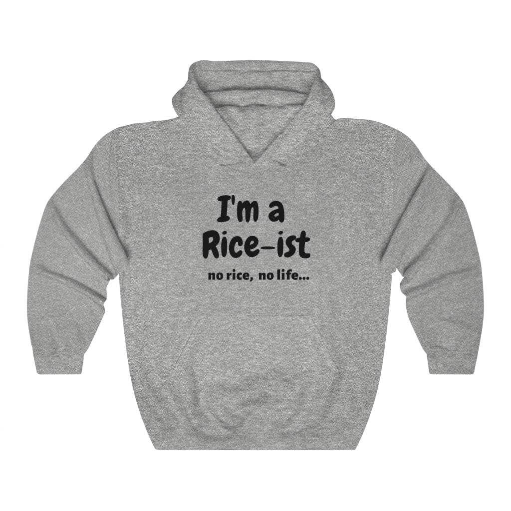 I'm a Rice-ist Hoodie, Funny Hoodie, No Rice No Life Hoodie Philppine fashion, Pinoy fashion, Filipino Hoodies, Funny Asian Hoodies