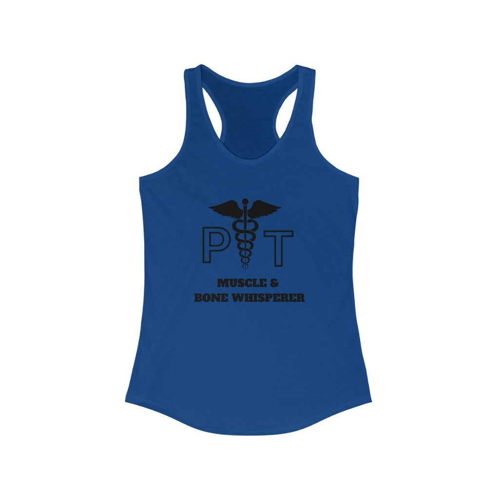 Funny Physical Therapist Slim Fit Women's Ideal Racerback Tank | PT gift | Physical Therapist Tank top
