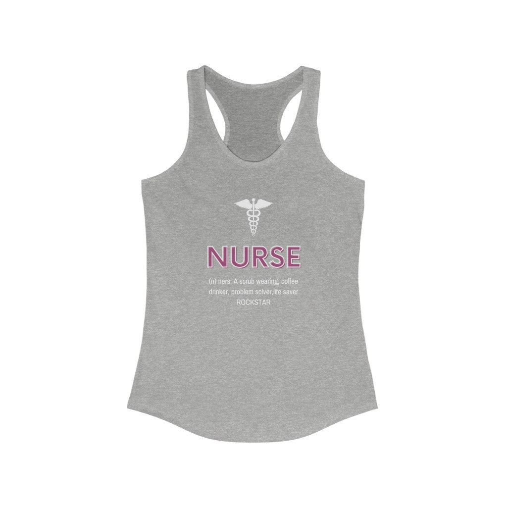 Nurse Women's Ideal Slim Fit Racerback Tank | Nurse gym tanktop shirt | Nurse gift idea