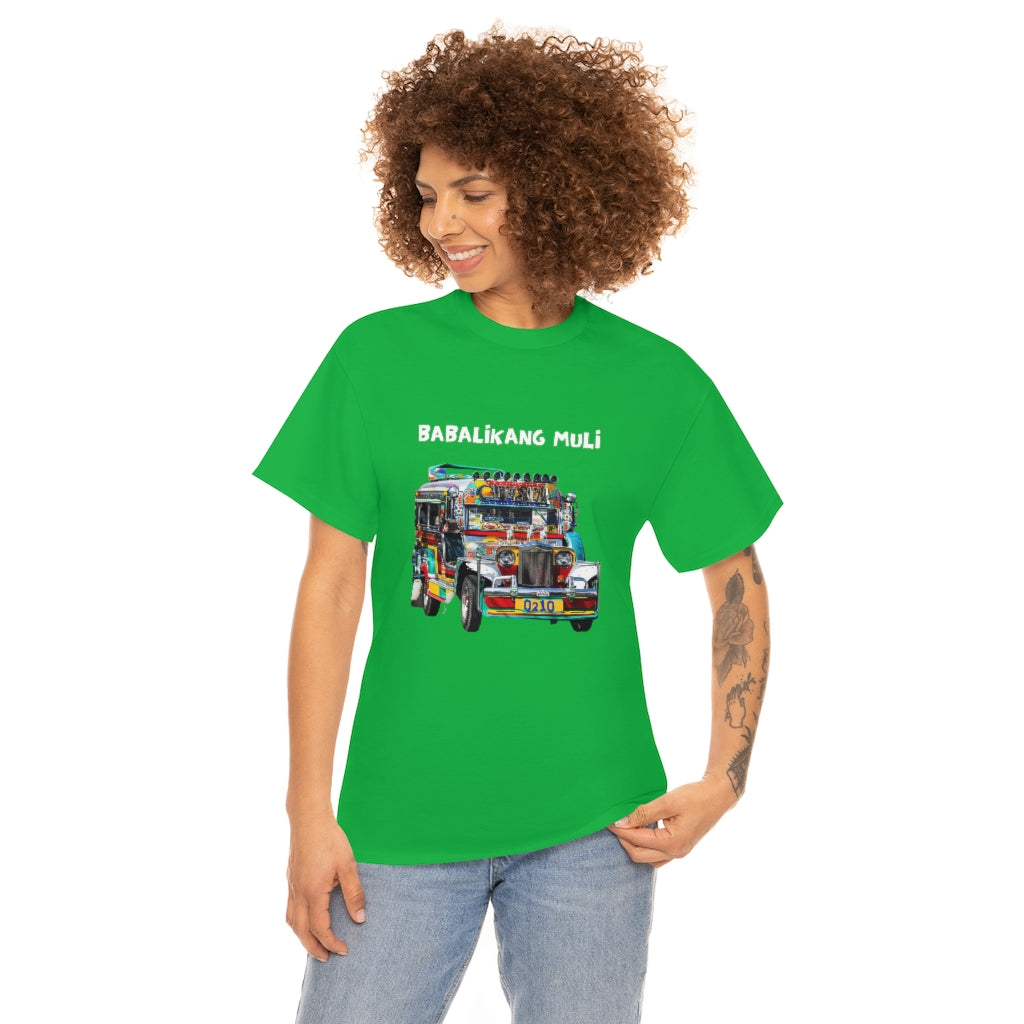 Philippines Babalikang Muli Jeepney Unisex Heavy Cotton Shirt