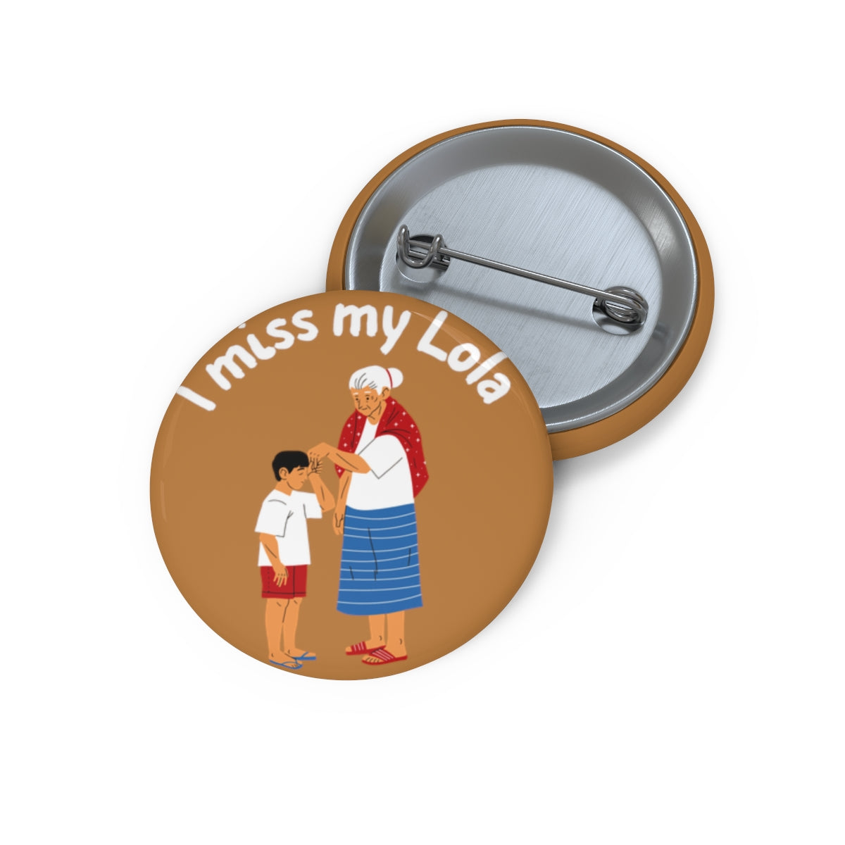 Philippines Filipino I Miss my Lola Custom Pin Buttons