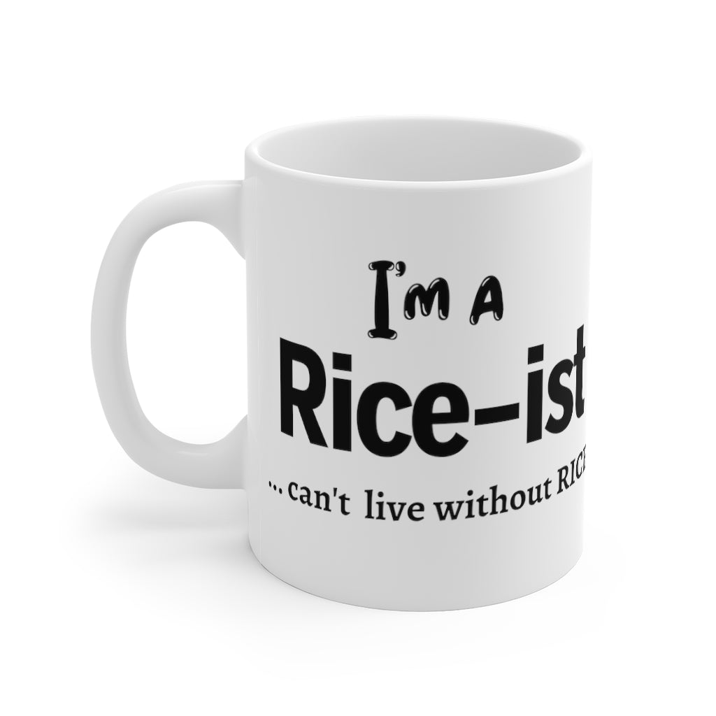 Rice-ist Mug, Filipino Funny Mug, Funny Asian mug, Philippine mug, Filipino gift idea. Mug 11oz