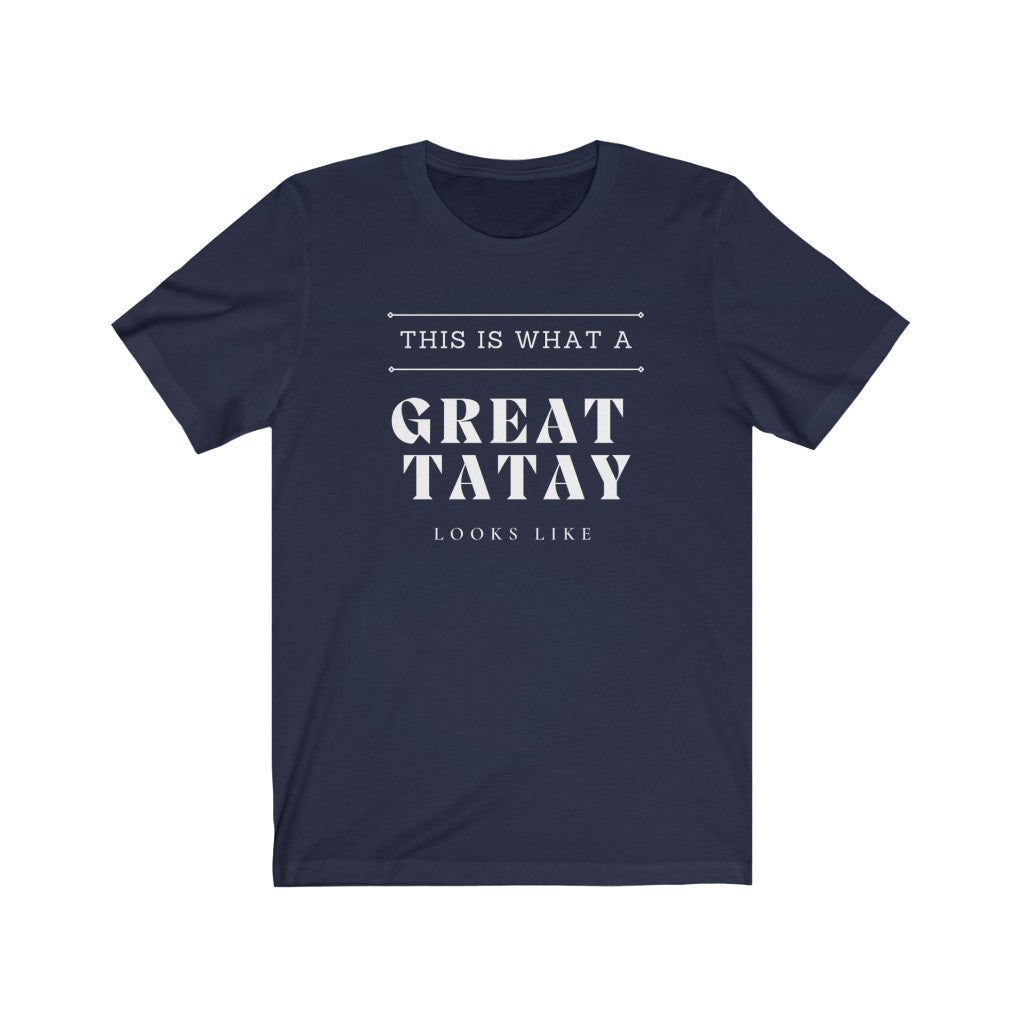 Funny Filipino Fathers Day Shirt | This is what a great Tatay Looks Like Shirt | Unique Gifting for Fathers Day, Birthday, Special Occasion