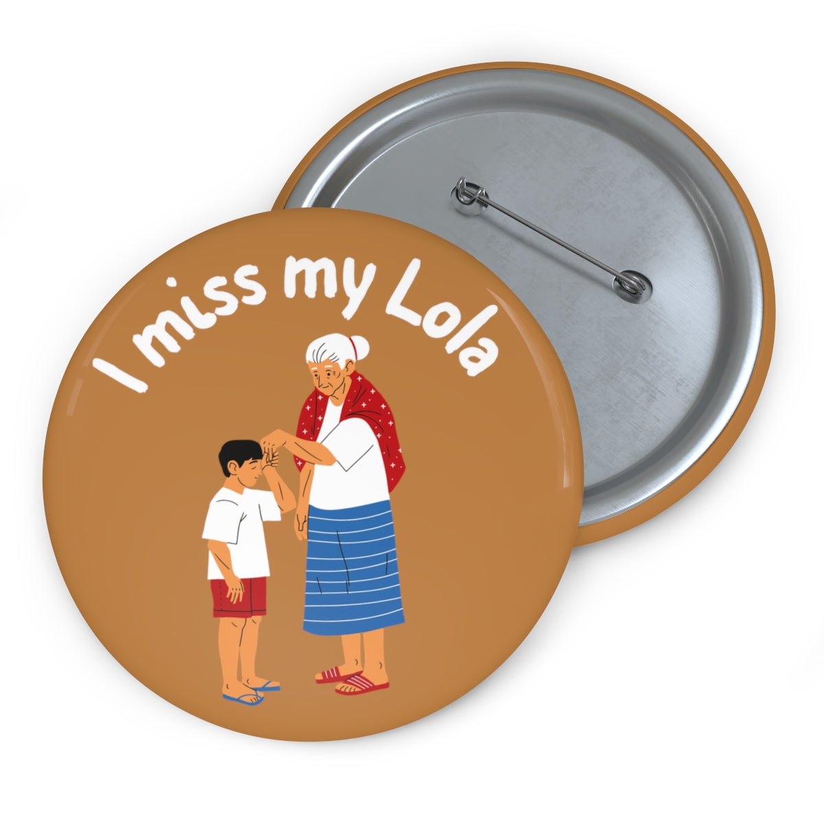 Philippines Filipino I Miss my Lola Custom Pin Buttons