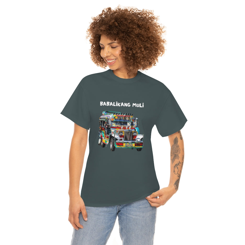Philippines Babalikang Muli Jeepney Unisex Heavy Cotton Shirt