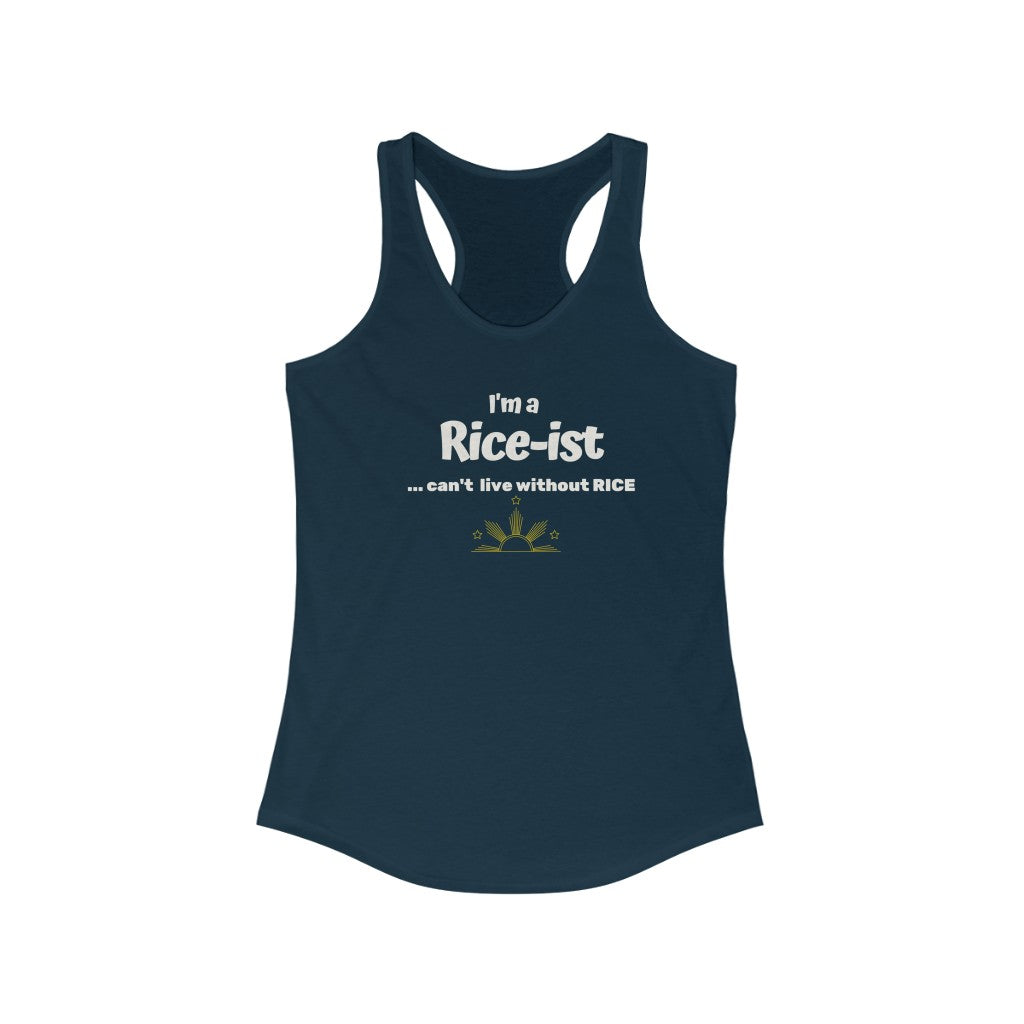 Philippine Women's Ideal Racerback Tank, Filipino Fashion, I'm a riceist tank top, Funny Tank top. Asian Filipino Humor