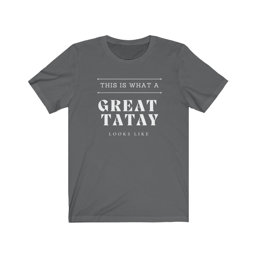 Funny Filipino Fathers Day Shirt | This is what a great Tatay Looks Like Shirt | Unique Gifting for Fathers Day, Birthday, Special Occasion