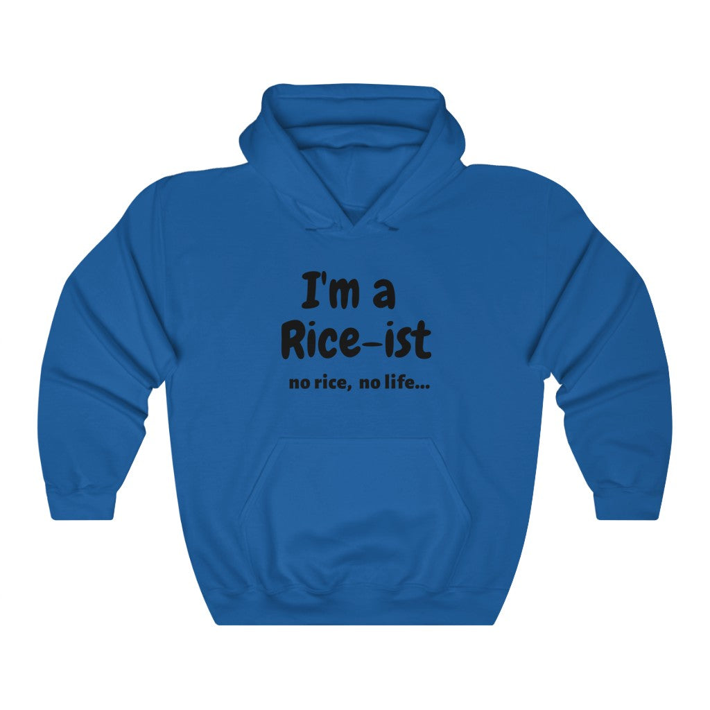 I'm a Rice-ist Hoodie, Funny Hoodie, No Rice No Life Hoodie Philppine fashion, Pinoy fashion, Filipino Hoodies, Funny Asian Hoodies