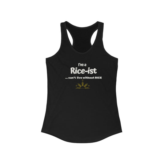 Philippine Women's Ideal Racerback Tank, Filipino Fashion, I'm a riceist tank top, Funny Tank top. Asian Filipino Humor