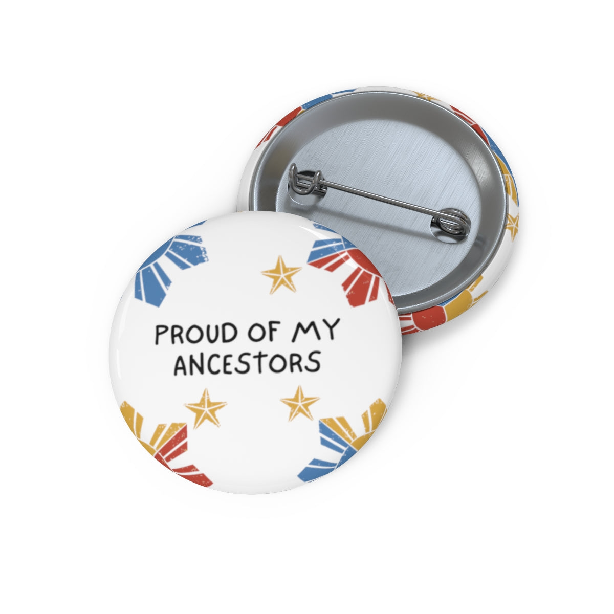 Philippines Filipino Proud of My Ancestors Custom Pin Buttons