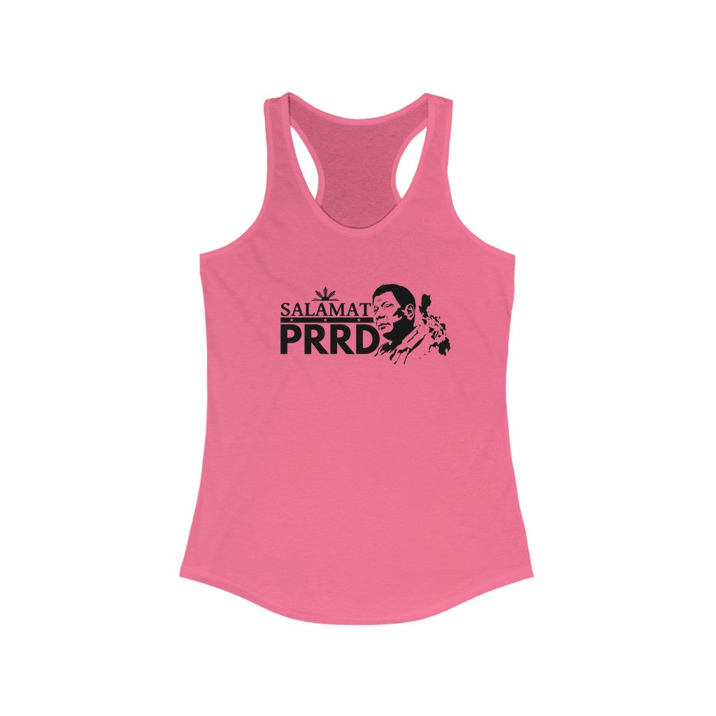 Salamat PRRD President Duterte  Shirt | Filipino  Women's Ideal Racerback Tank