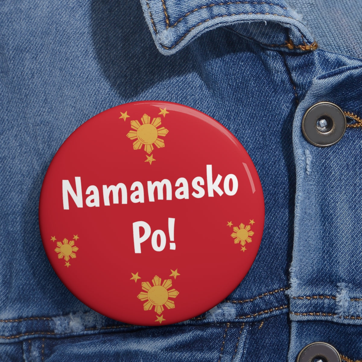 Philppines Filipino Namamasko Po!   Custom Pin Buttons